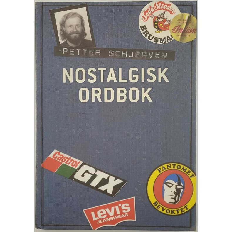 Petter Schjerven - Nostalgisk ordbok (I)