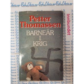 Petter Thomassen - Barner i krig