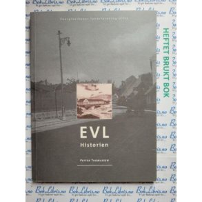 Petter Thomassen - Energiverkenes Landsforening (EVL). Historien