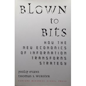 Philip Evans and Thomas S. Wurster - Blown To Bits