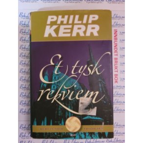Philip Kerr - Et tysk rekviem
