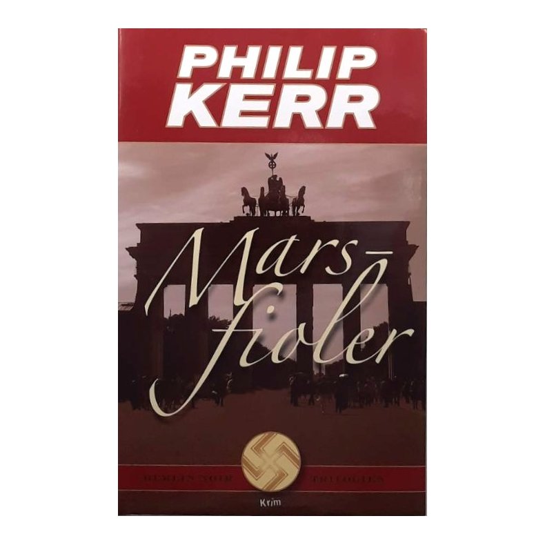 Philip Kerr - Marsfioler (Innbundet)
