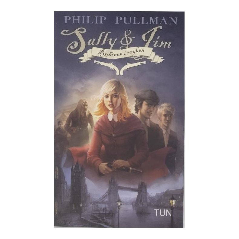 Philip Pullman - Sally &amp; Jim: Rubinen i ryken