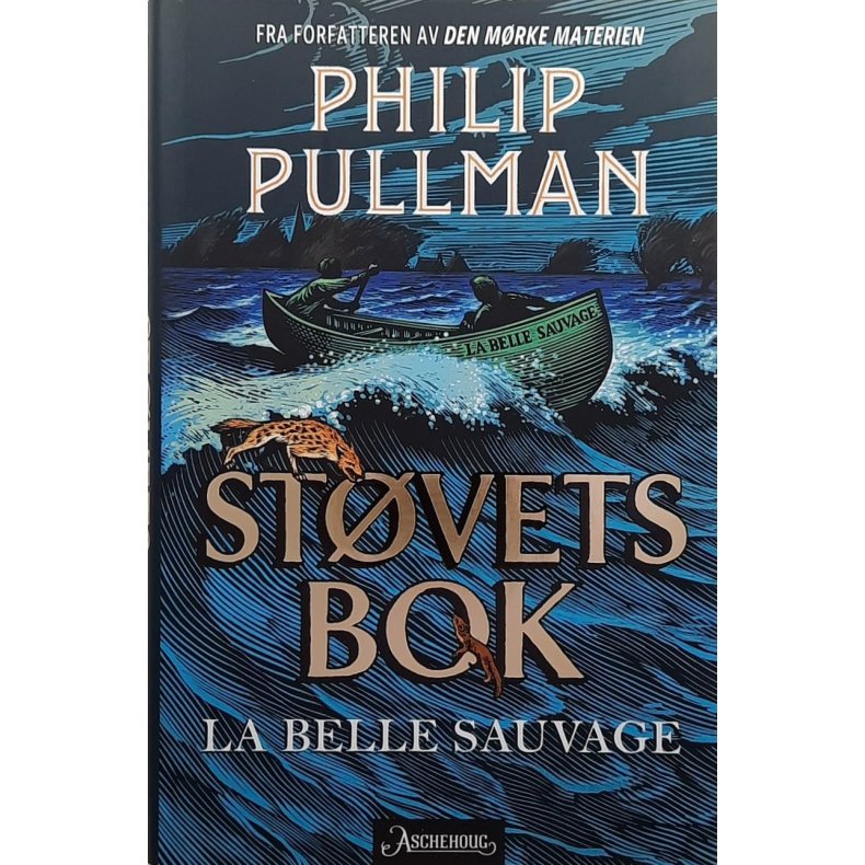 Philip Pullman - Stvets bok: La Belle Sauvage