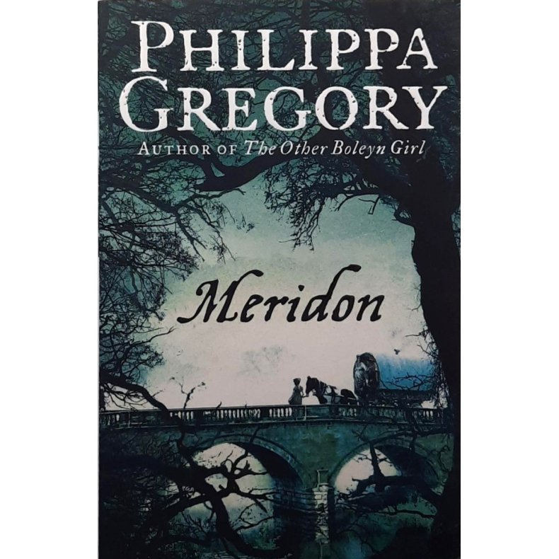 Philippa Gregory - Meridon (Heftet)