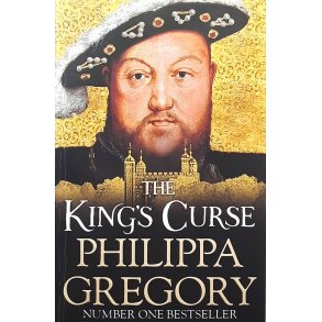 Philippa Gregory - The King's Curse (Heftet)
