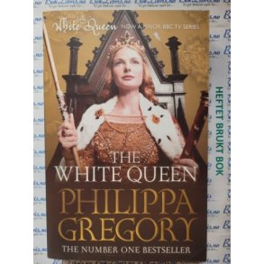 Philippa Gregory - The White Queen