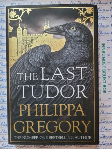 Philippa Gregory The last Tudor Roman BokLibris AS