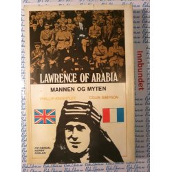 Phillip Knightley - Lawrence of Arabia, mannen og myten (I)