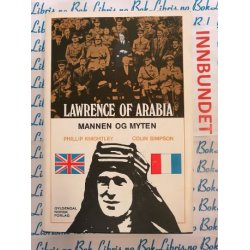 Phillip Knightley - Lawrence of Arabia, mannen og myten (I)