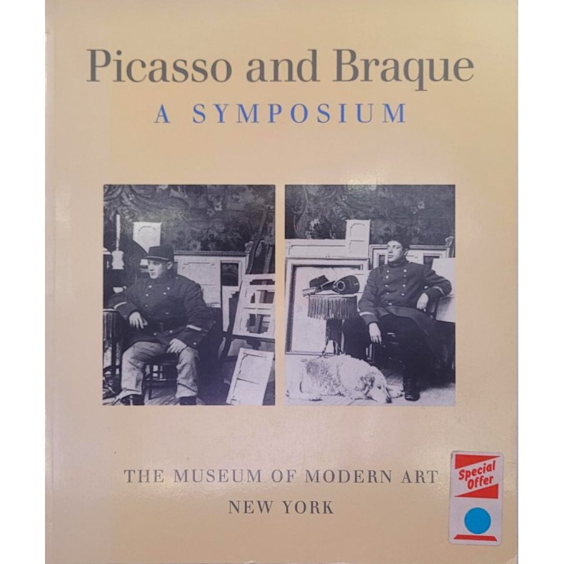 Picasso and Braque A symposium