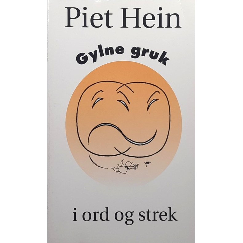 Piet Hein - Gylne gruk i ord og strek (Heftet)
