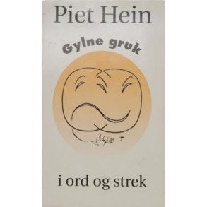 Piet Hein - Gylne gruk i ord og strek (Heftet)