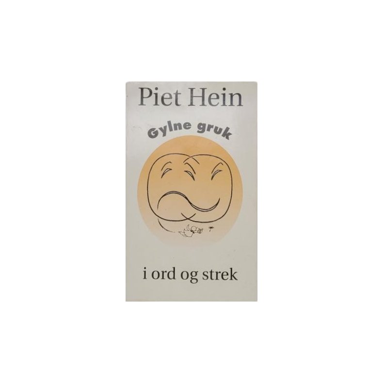 Piet Hein - Gylne gruk i ord og strek (Heftet)