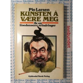 Pio Larsen - Kunsten  vre meg