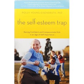 Polly Young-Eisendrath - The Self-Esteem Trap (Heftet)