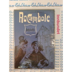 Ponson Du Terrail - Rocambole Antoinette