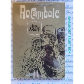 Ponson Du Terrail - Rocambole Grev Artoff 6