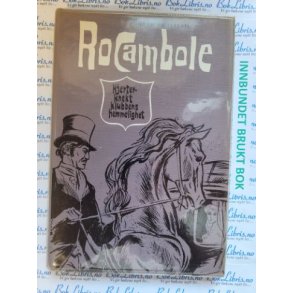 Ponson Du Terrail - Rocambole Hjerterknektklubbens hemmelighet 4