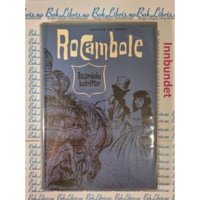 Ponson Du Terrail - Rocamboles bedrifter