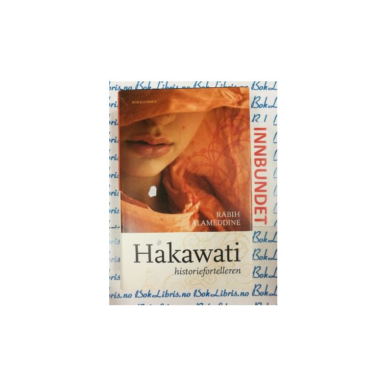 Rabih Alameddine - Hakawati, historiefortelleren