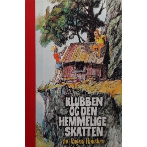 Ragna Hausken - Klubben og den hemmelige skatten