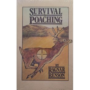 Ragnar Benson - Survival Poaching
