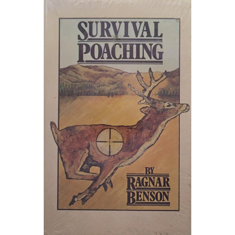 Ragnar Benson - Survival Poaching