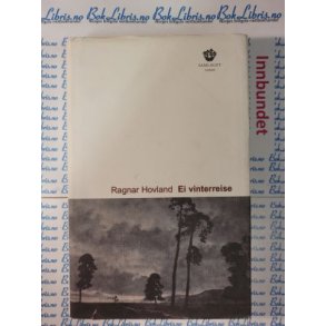Ragnar Hovland - Ei vinterreise