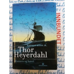 Ragnar Kvam Jr. - Thor Heyerdahl (Innb)