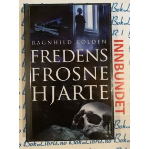 Ragnhild Kolden - Fredens frosne hjarte (I)