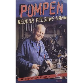 Ragnhild Tokstad Bergsmyr - Pompen: Reodor Felgens snn