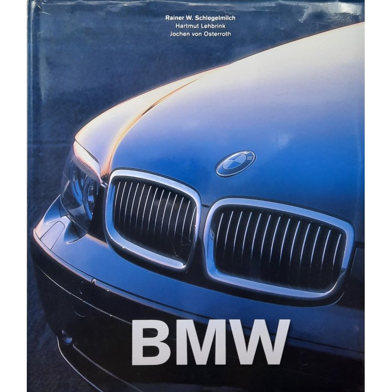 Rainer W. Schlegelmilch - BMW