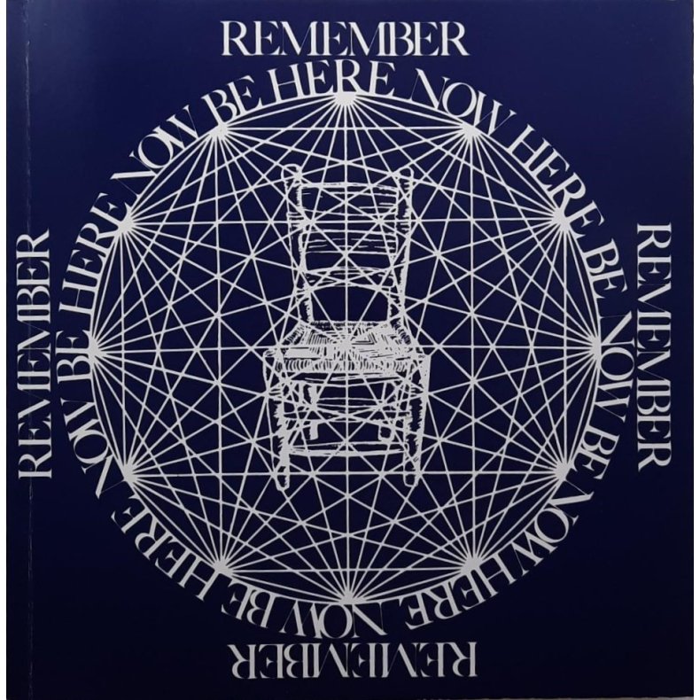 Ram Dass - Remember - Be Here Now