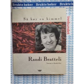 Randi Bratteli - S hy en himmel