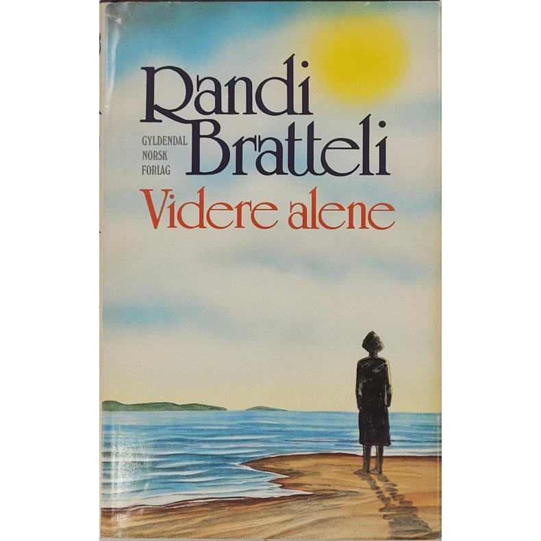 Randi Bratteli - Videre alene (Signert)