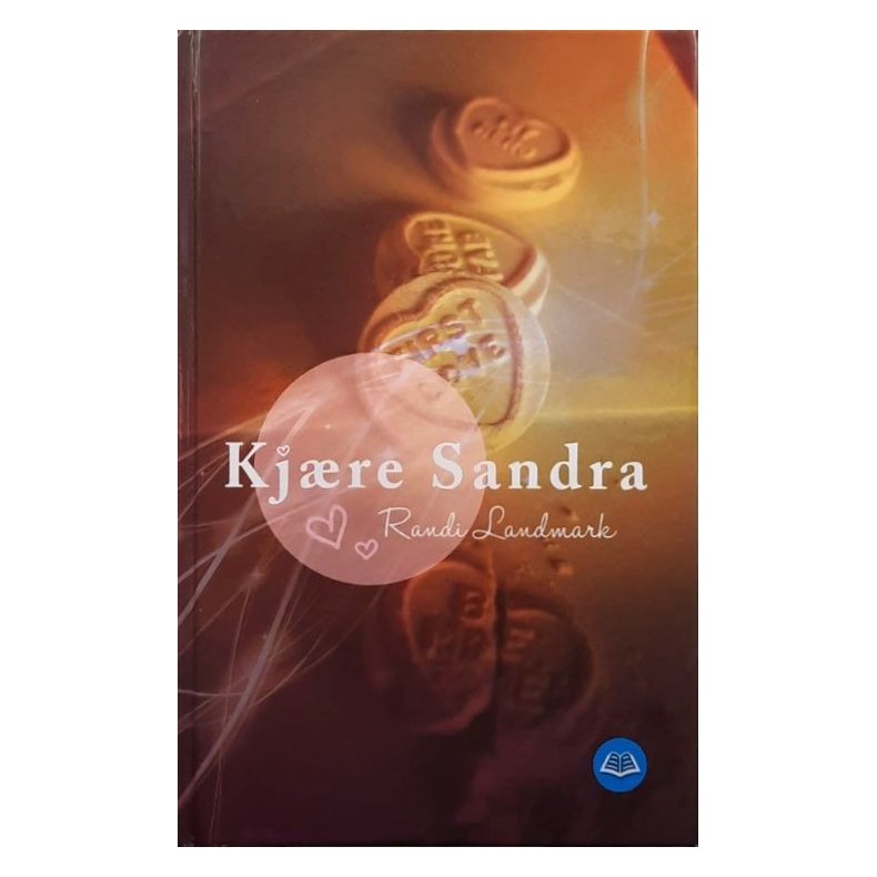 Randi Landmark - Kj�re Sandra (Innbundet)