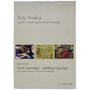 Randi Solheim - Sosial smeltedigel - sprklege legeringar (Heftet)