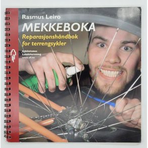 Rasmus Leiro - Mekkeboka - Reparasjonsh�ndbok for terrengsykler