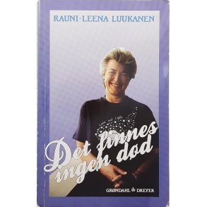 Rauni-Leena Luukanen - Det finnes ingen dd (Heftet)