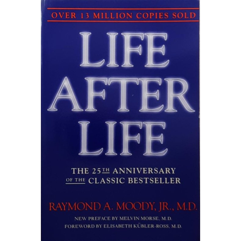 Raymond A. Moody - Life After Life (Heftet)