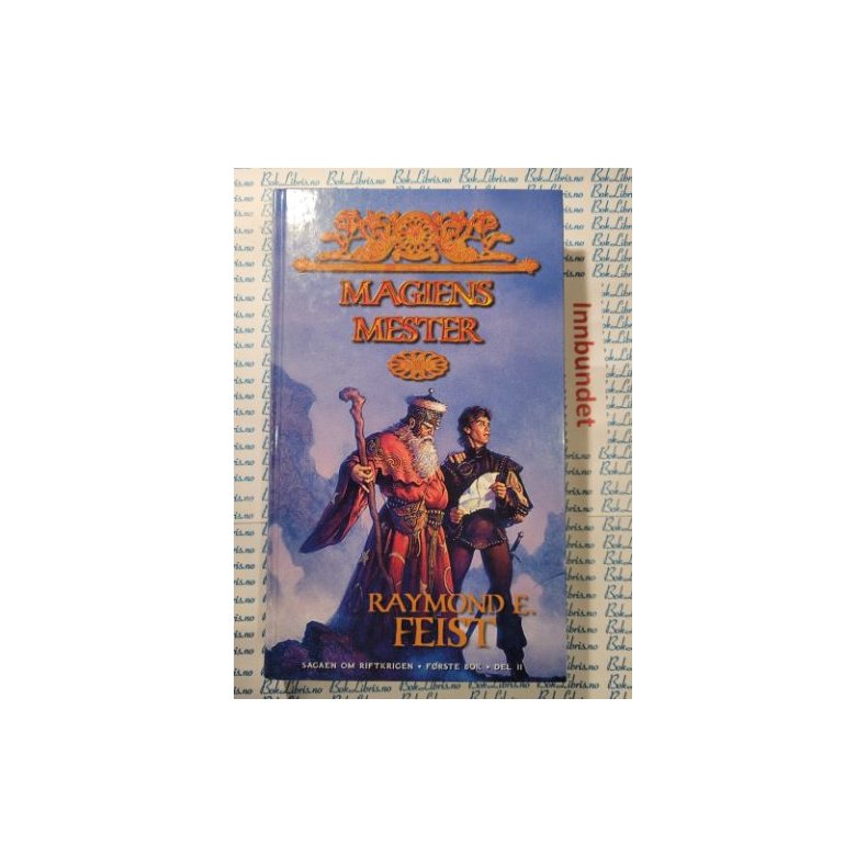 Raymond E. Feist - Magiens mester