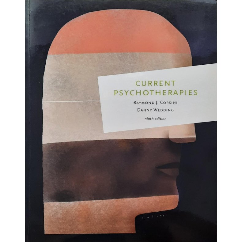 Raymond J. Corsini and Danny Wedding - Current Psychotherapies