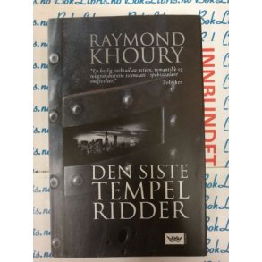 Raymond Khoury - Den siste tempelridder (Innbundet)