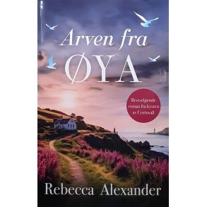 Rebecca Alexander - Arven fra �ya - Innbundet