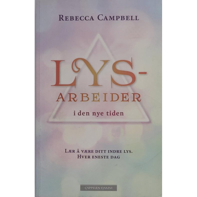 Rebecca Campbell - Lysarbeider i den nye tiden