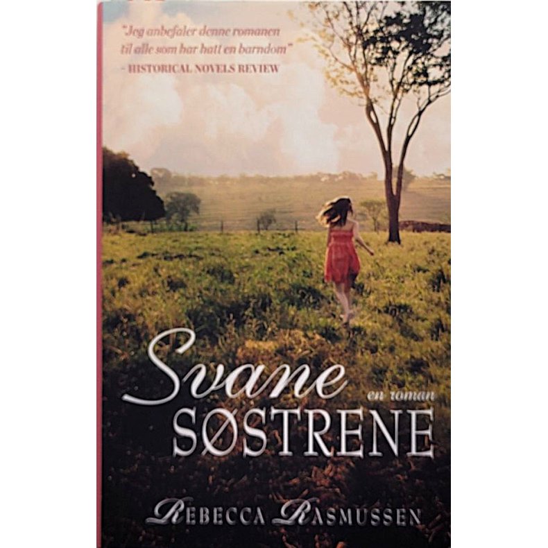 Rebecca Rasmussen - Svanes�strene (Innbundet)