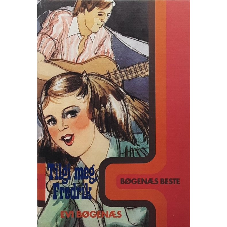 Evi Bgens - Tilgi meg, Fredrik (Innb.)