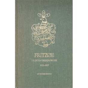 Reidar Omang - Fritze i slekten Treschows eie 1835-1935