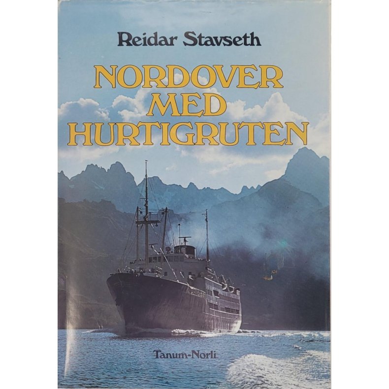 Reidar Stavseth - Nordover med Hurtigruten (1983)